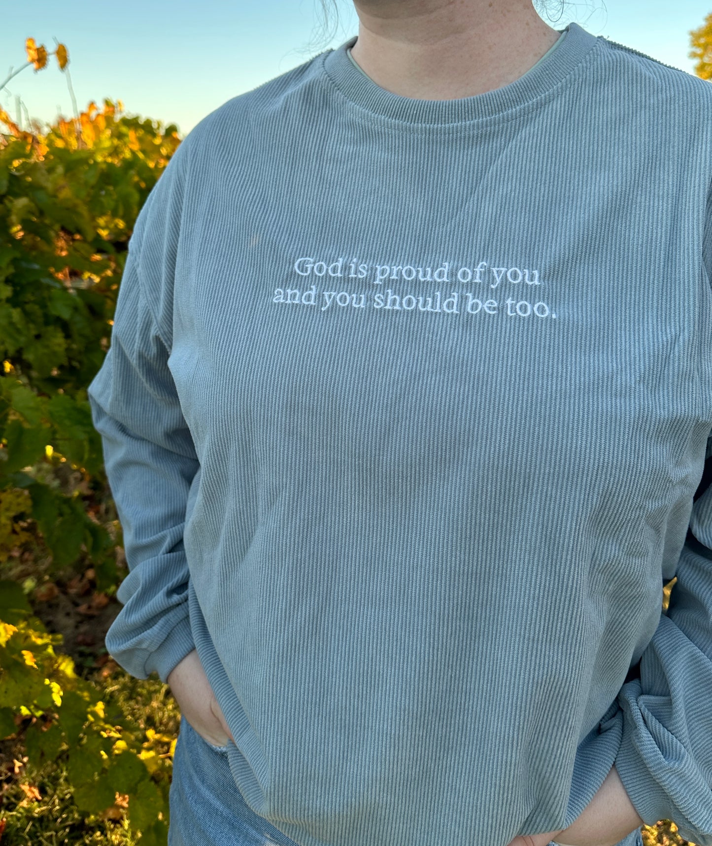 “Proud of You” Corded Crew - Sage Green