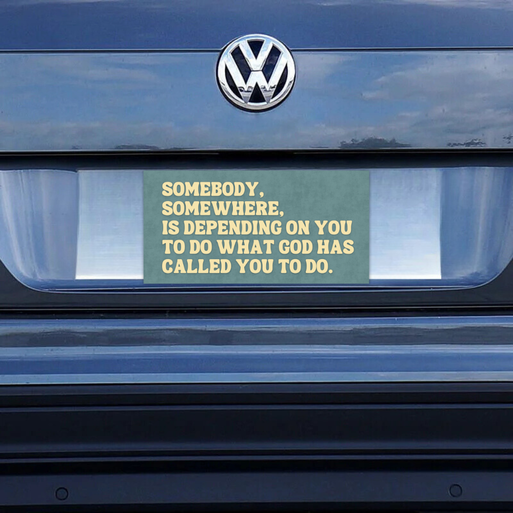 “Depending On You” Bumper Sticker