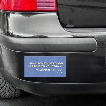 “Something Good” Bumper Sticker